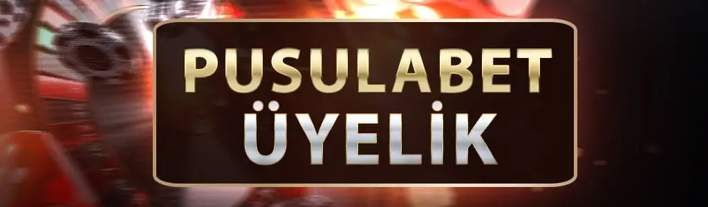 pusulabet üyelik